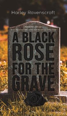 Cover of A Black Rose for the Grave