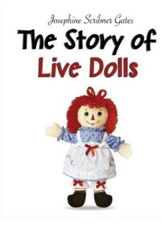 Cover of The Story of Live Dolls