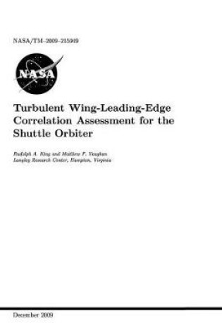 Cover of Turbulent Wing-Leading-Edge Correlation Assessment for the Shuttle Orbiter