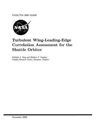 Book cover for Turbulent Wing-Leading-Edge Correlation Assessment for the Shuttle Orbiter