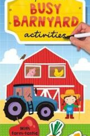 Cover of Wipe Clean Activities: Busy Barnyard