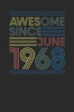 Cover of Awesome Since June 1968