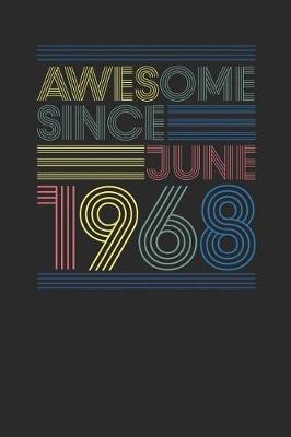 Book cover for Awesome Since June 1968