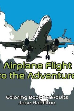 Cover of Airplane Flight to the Adventure