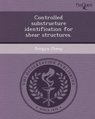 Book cover for Controlled Substructure Identification for Shear Structures