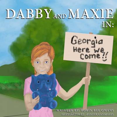 Book cover for Dabby and Maxie in Georgia, Here We Come