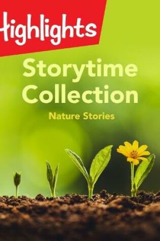 Cover of Storytime Collection: Nature Stories