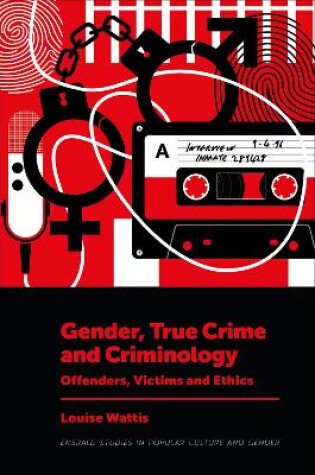 Cover of Gender, True Crime and Criminology