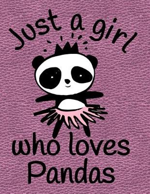 Book cover for Just a Girl Who Loves Pandas