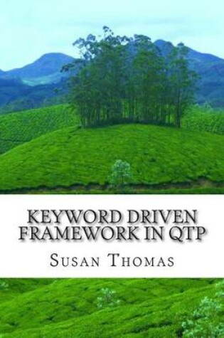 Cover of Keyword Driven Framework in QTP