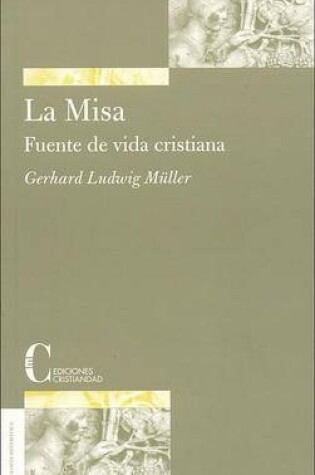 Cover of Misa, La - Fuente de Vida Cristiana