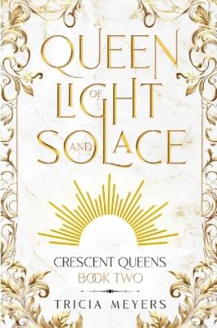 Cover of Queen of Light and Solace