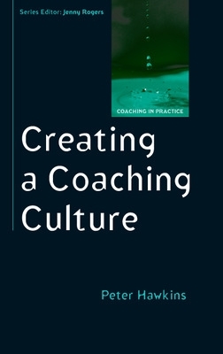 Cover of Creating a Coaching Culture