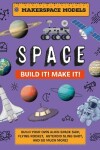Book cover for Build It! Make It! SPACE