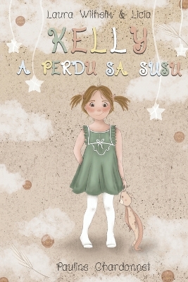 Book cover for Kelly a perdu sa susu