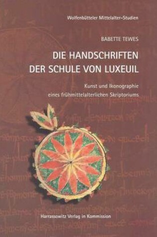 Cover of Die Handschriften Der Schule Von Luxeuil