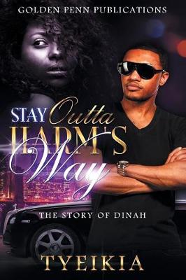 Book cover for Stay Outta Harms Way