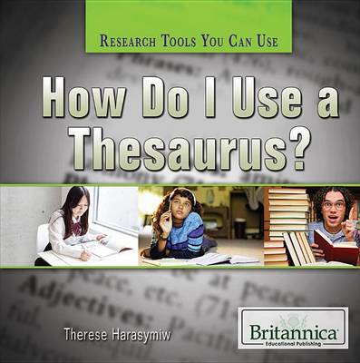 Cover of How Do I Use a Thesaurus?