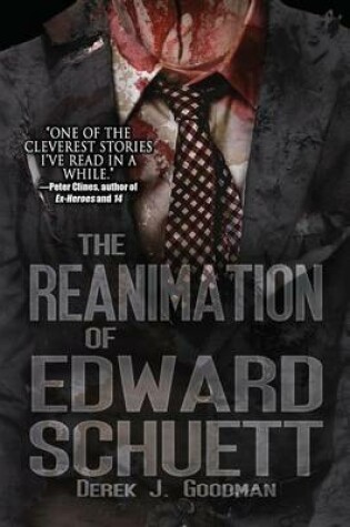 Cover of The Reanimation of Edward Schuett