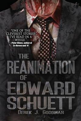Book cover for The Reanimation of Edward Schuett
