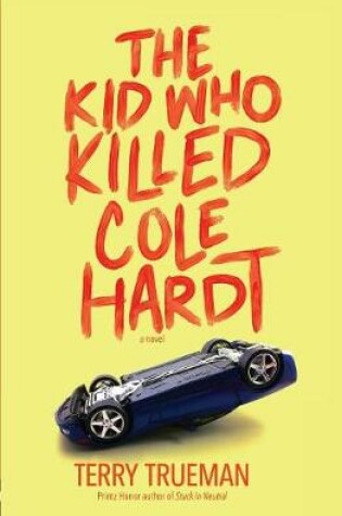 Cover of The Kid Who Killed Cole Hardt