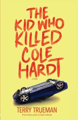 Book cover for The Kid Who Killed Cole Hardt