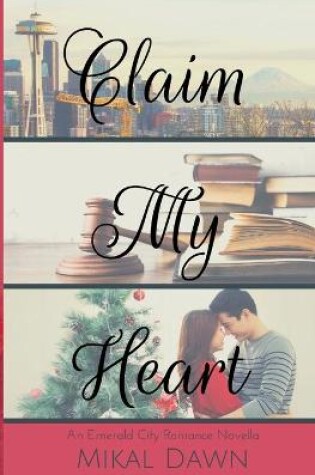 Cover of Claim My Heart