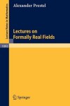 Book cover for Lectures on Formally Real Fields