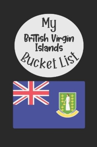 Cover of My British Virgin Islands Bucket List