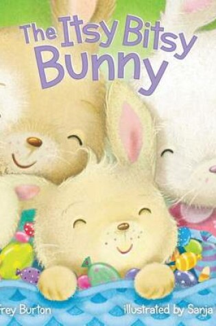 Cover of Itsy Bitsy Bunny