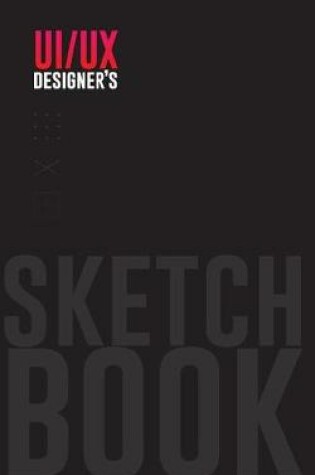 Cover of Ui/UX Designer's Daily Sketchbook