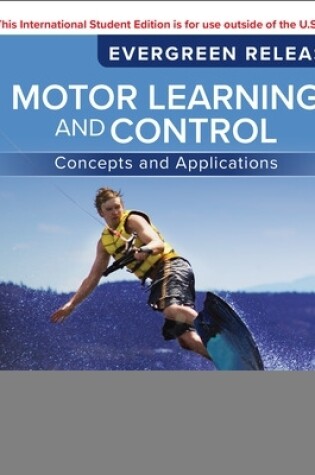 Cover of Motor Learning and Control: Concepts and Applications: 2024 Release ISE