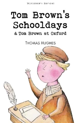 Cover of Tom Brown's Schooldays & Tom Brown at Oxford