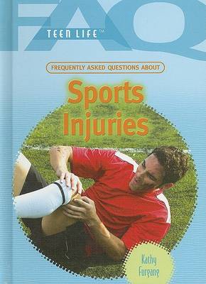 Cover of Frequently Asked Questions about Sports Injuries