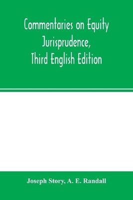 Book cover for Commentaries on equity jurisprudence, Third English Edition