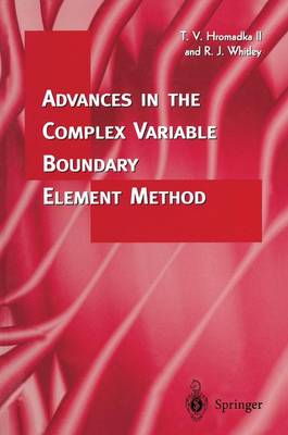 Book cover for Advances in the Complex Variable Boundary Element Method