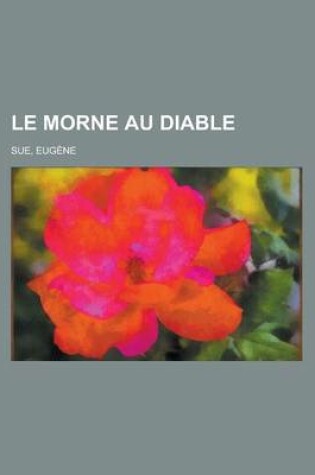 Cover of Le Morne Au Diable