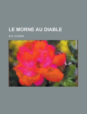 Book cover for Le Morne Au Diable