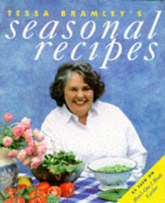 Book cover for Tessa Bramley's Seasonal Recipes