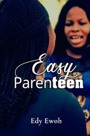 Cover of Easy Parenteen