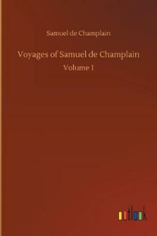 Cover of Voyages of Samuel de Champlain