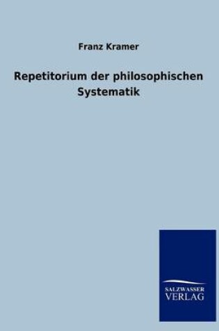 Cover of Repetitorium der philosophischen Systematik