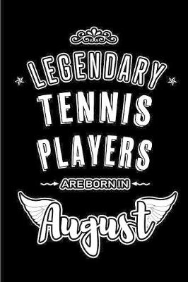 Book cover for Legendary Tennis Players sare born in August