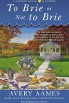 Book cover for To Brie or Not to Brie