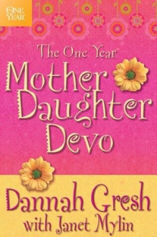 Cover of One Year Mother-Daughter Devotional, The