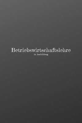 Book cover for Betriebswirtschaftslehre in Ausbildung