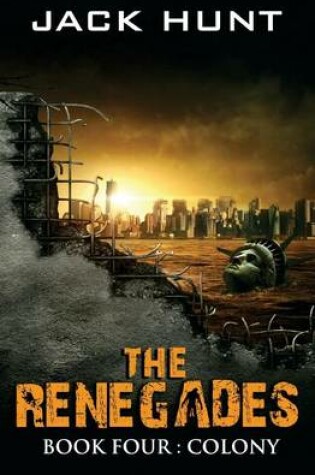 Cover of The Renegades 4 Colony