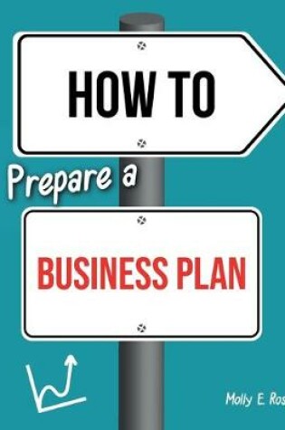 Cover of How To Prepare A Business Plan
