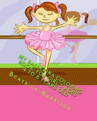 Book cover for My Ballerina Coloring Book