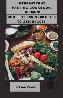 Book cover for Intermittent Fasting Cookbook for Men